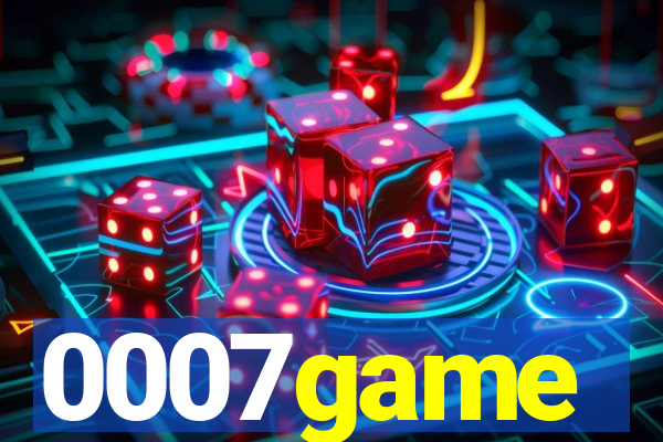 0007game