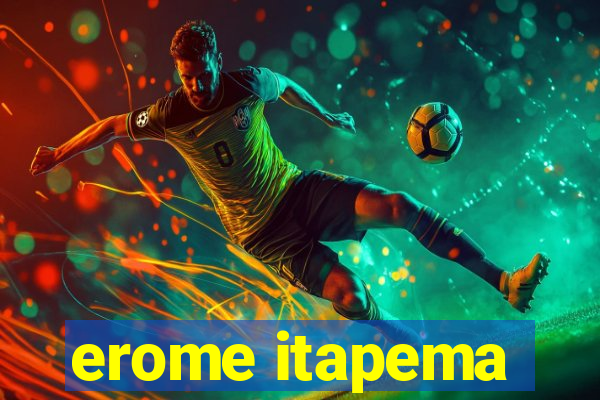 erome itapema