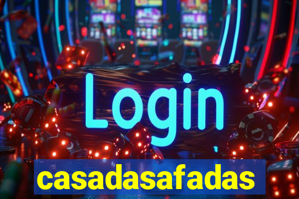 casadasafadas