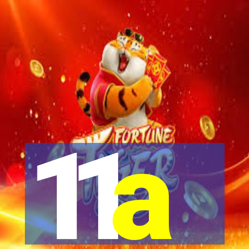 11a