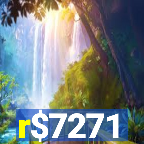 r$7271