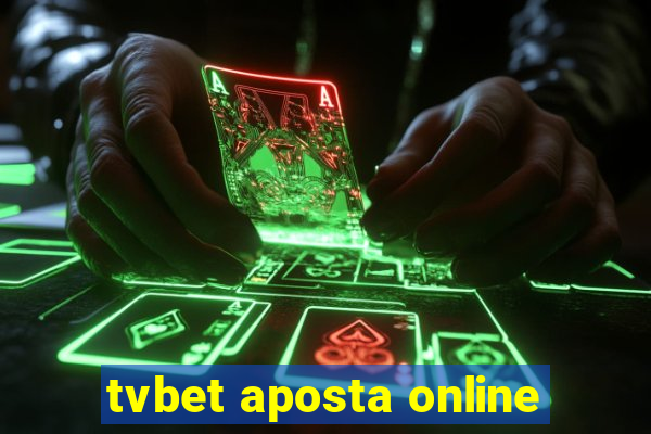 tvbet aposta online