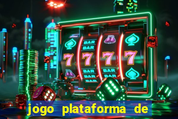 jogo plataforma de 3 reais