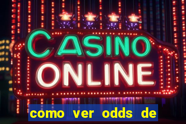 como ver odds de jogos passados