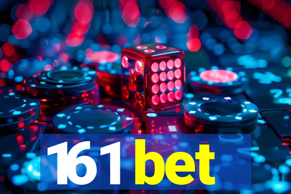 161 bet