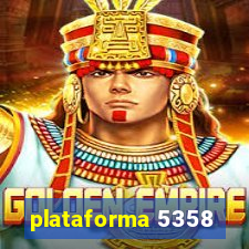 plataforma 5358