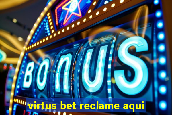 virtus bet reclame aqui