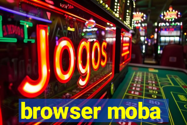 browser moba