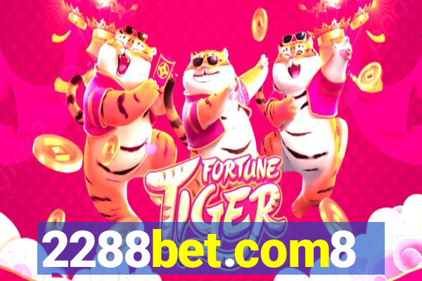 2288bet.com8