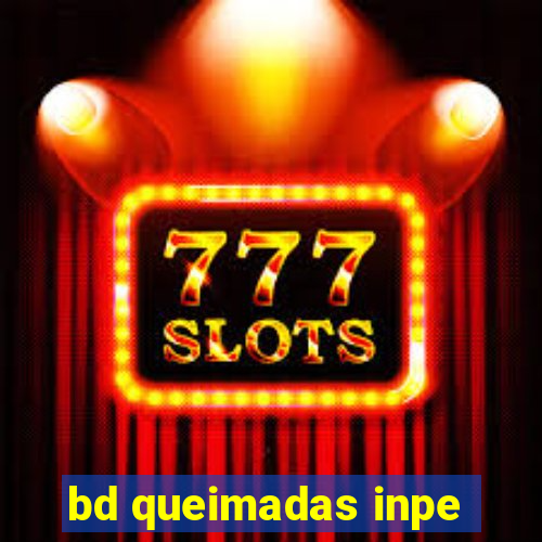 bd queimadas inpe