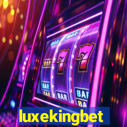 luxekingbet