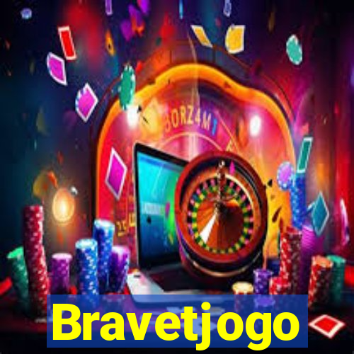 Bravetjogo