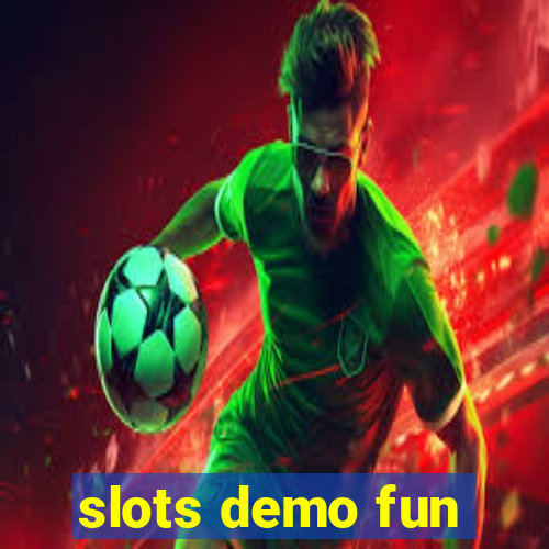 slots demo fun