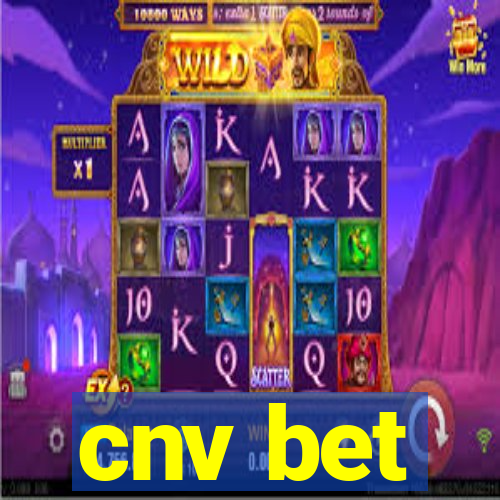 cnv bet