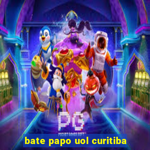 bate papo uol curitiba