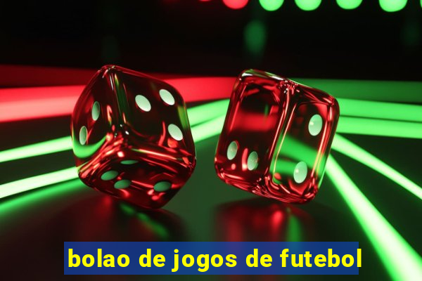 bolao de jogos de futebol