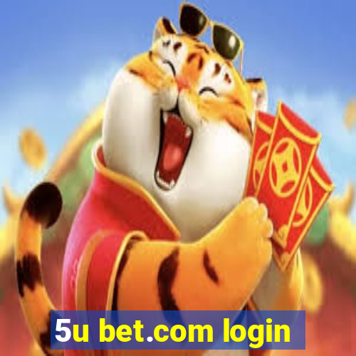 5u bet.com login