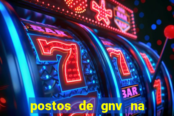 postos de gnv na br 101 bahia