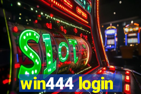 win444 login