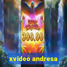 xvideo andresa