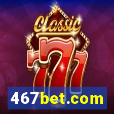 467bet.com