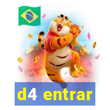 d4 entrar