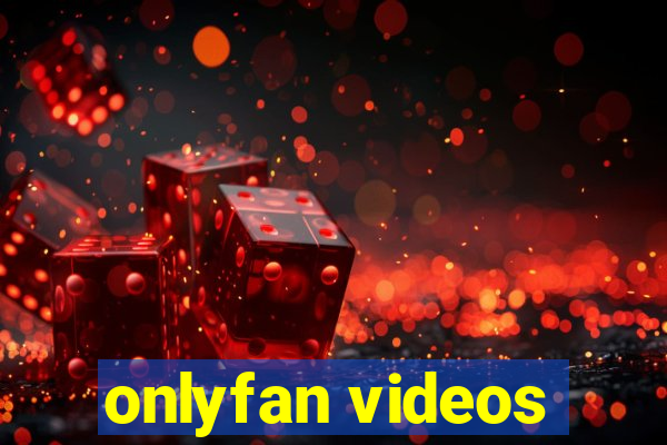 onlyfan videos