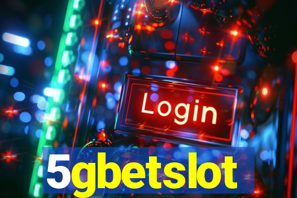 5gbetslot