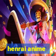 henrai anime