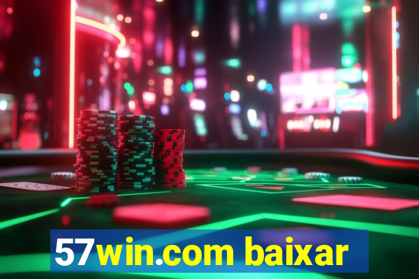 57win.com baixar