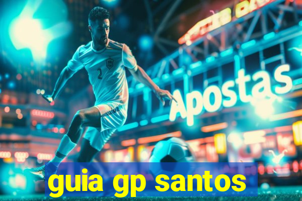 guia gp santos