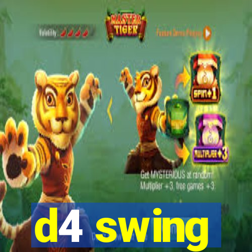 d4 swing