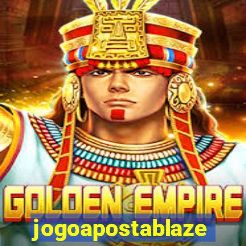 jogoapostablaze