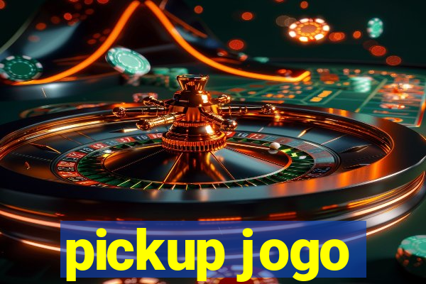 pickup jogo