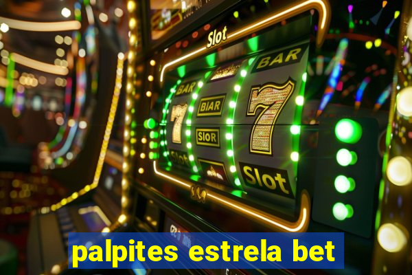 palpites estrela bet