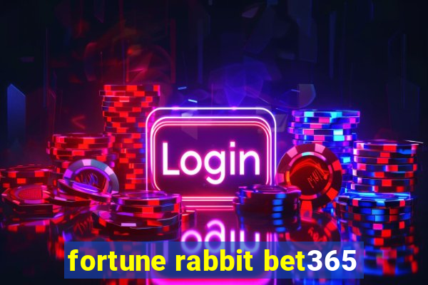 fortune rabbit bet365