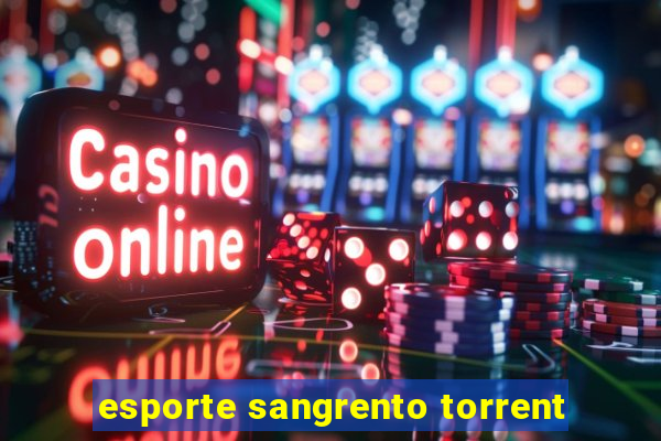 esporte sangrento torrent