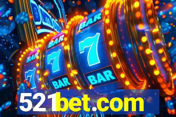 521bet.com