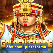 38v.com plataforma de jogos