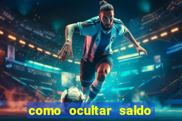 como ocultar saldo na betfair