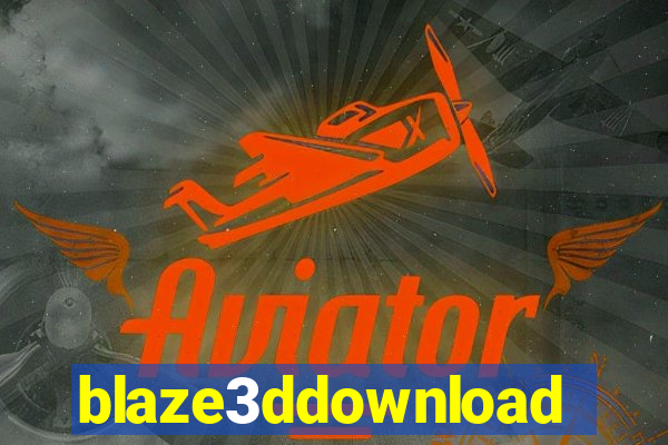 blaze3ddownload