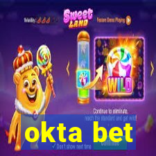 okta bet