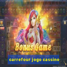 carrefour jogo cassino