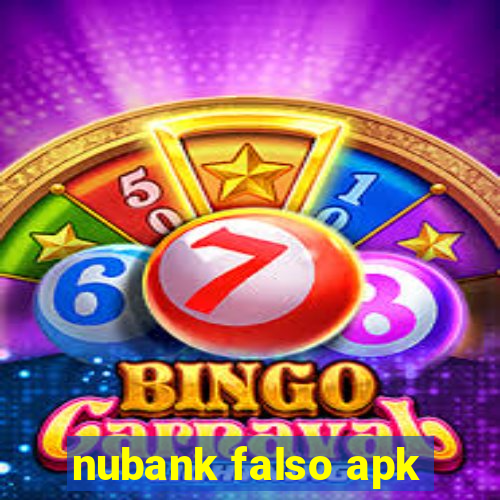 nubank falso apk