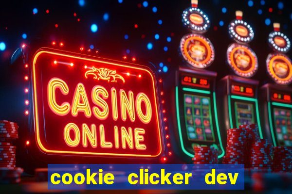 cookie clicker dev tools code