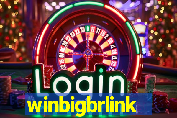 winbigbrlink