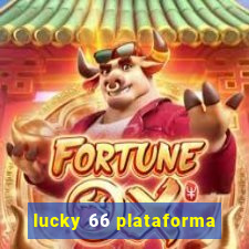 lucky 66 plataforma