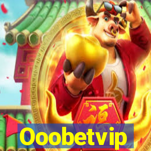 Ooobetvip