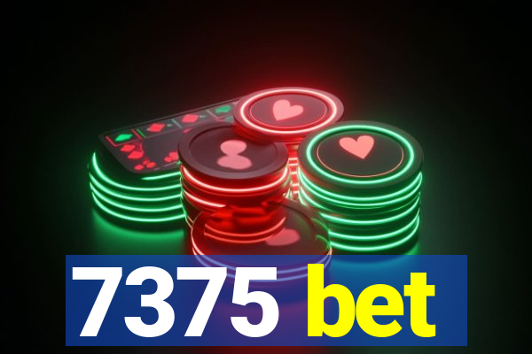 7375 bet