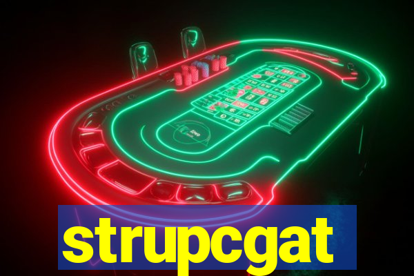 strupcgat